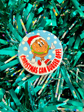 Load image into Gallery viewer, Christmas Can Burger Off! Button Pin Badge
