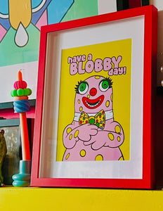 Have A Blobby Day A4 Art Print