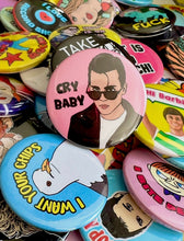 Load image into Gallery viewer, Cry Baby Button Pin Badge
