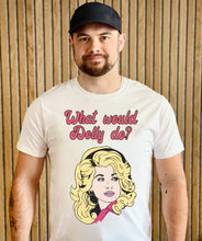 Load image into Gallery viewer, What Would Dolly Do White Cotton Unisex T-shirt
