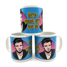 Load image into Gallery viewer, Never Gonna Give You Up Rick Astley Inspired Ceramic Mug
