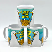 Load image into Gallery viewer, I Want Your Chips Seagull Ceramic Mug
