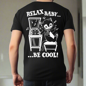 Relax Baby Be Cool, Cat Unisex T-shirt