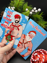 Load image into Gallery viewer, Kiss Me Under My Mistletoe Christmas Card
