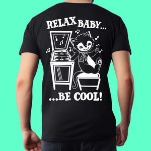 Relax Baby Be Cool, Cat Unisex T-shirt