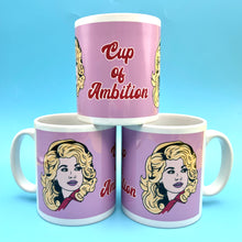 Load image into Gallery viewer, Dolly Cup Of Ambition Ceramic Mug
