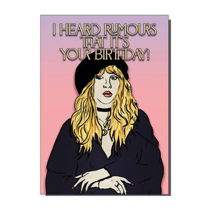 I Heard Rumours It's Your Birthday Stevie Inspired Card