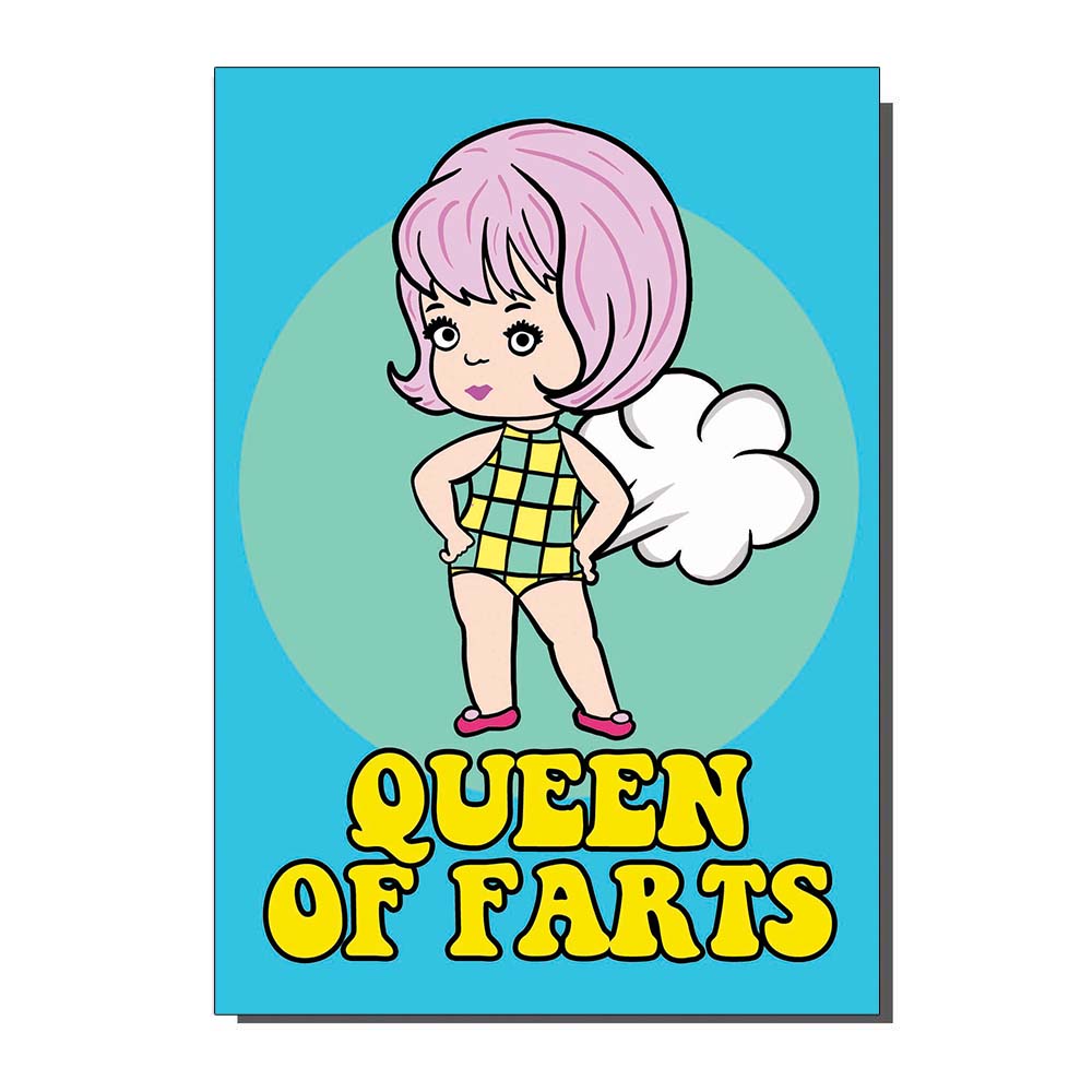 Queen Of Farts Greetings Card