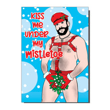 Load image into Gallery viewer, Kiss Me Under My Mistletoe Christmas Card
