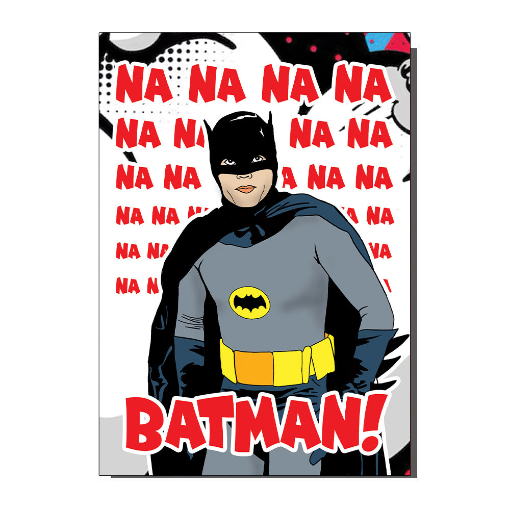 Na Na Na Na Batman! Greetings Card