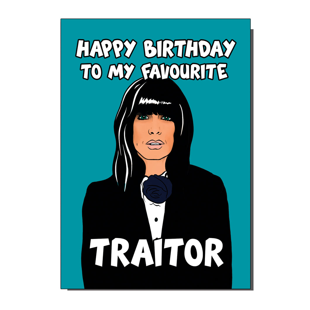 Happy Birthday To My Favourite Traitor Greetings Card