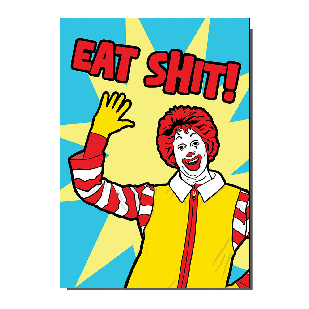 Eat Shit Clown Fast Food Inspired Greetings Card