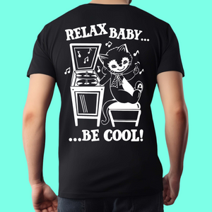 Relax Baby Be Cool, Cat Unisex T-shirt