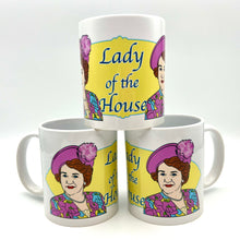 Load image into Gallery viewer, Lady Of The House Ceramic Mug
