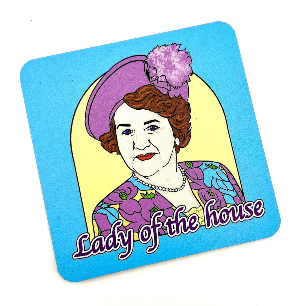 Lady Of The House Inspired Drinks Coaster