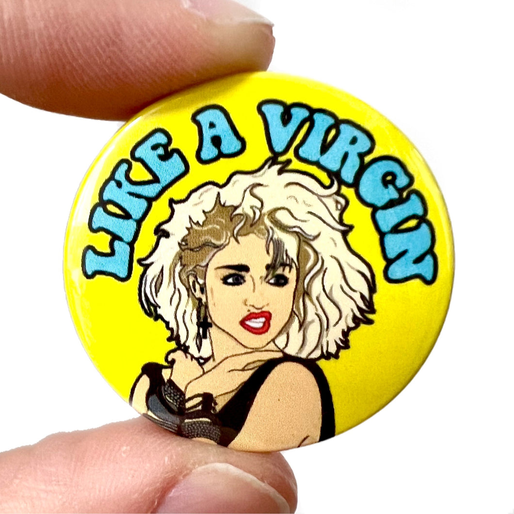 1980s Madonna Like A Virgin Button Pin Badge