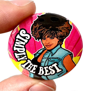 1980s Inspired Simply The Best Button Pin Badge