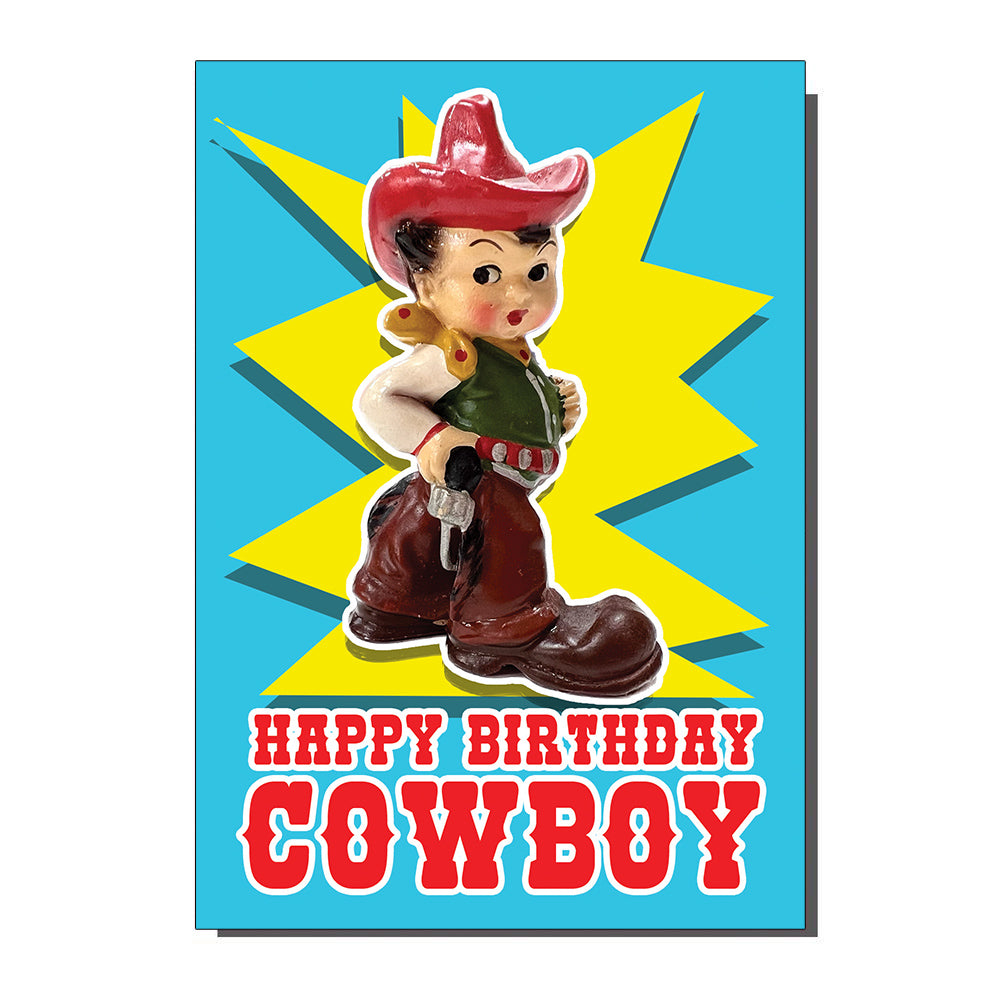 Happy Birthday Cowboy Greetings Card – Bite Your Granny