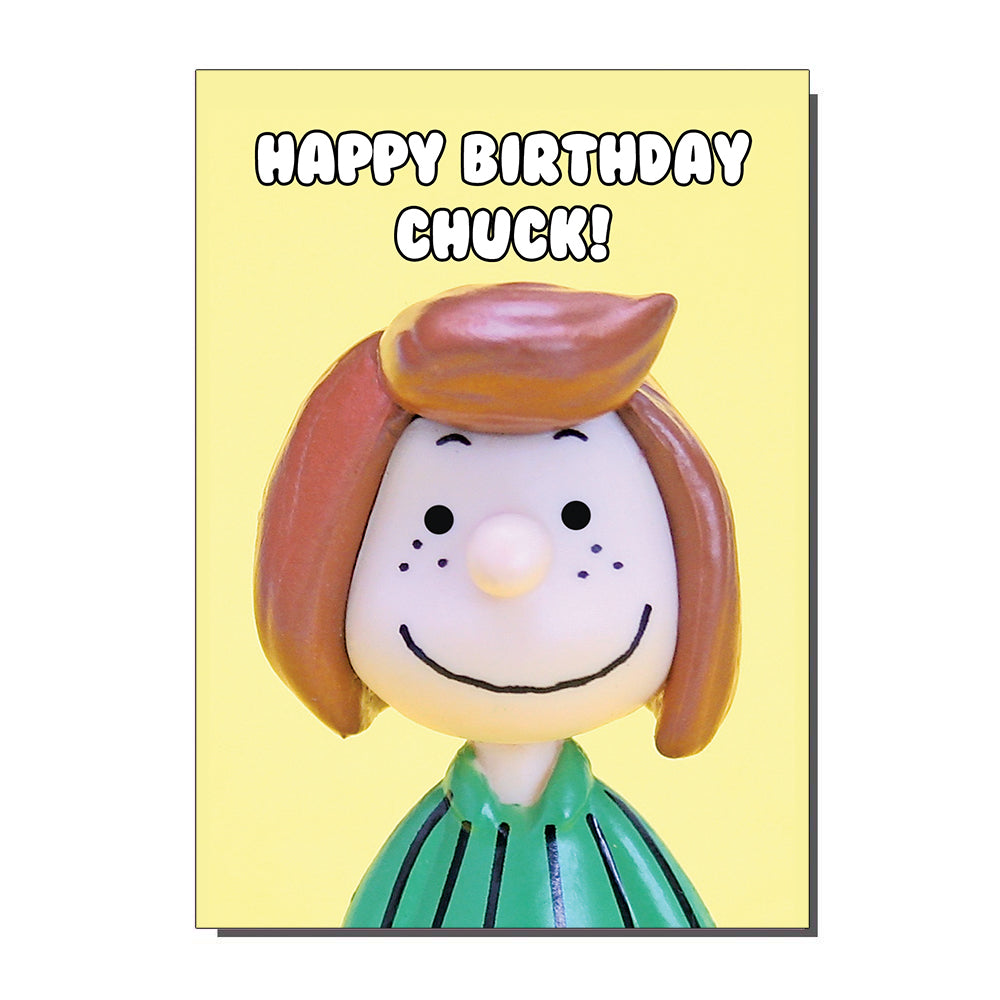Happy Birthday Chuck Greetings Card