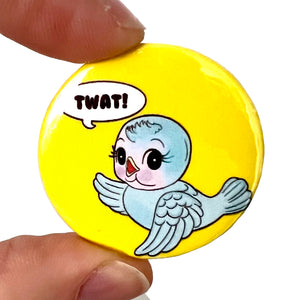 Twat Button Pin Badge