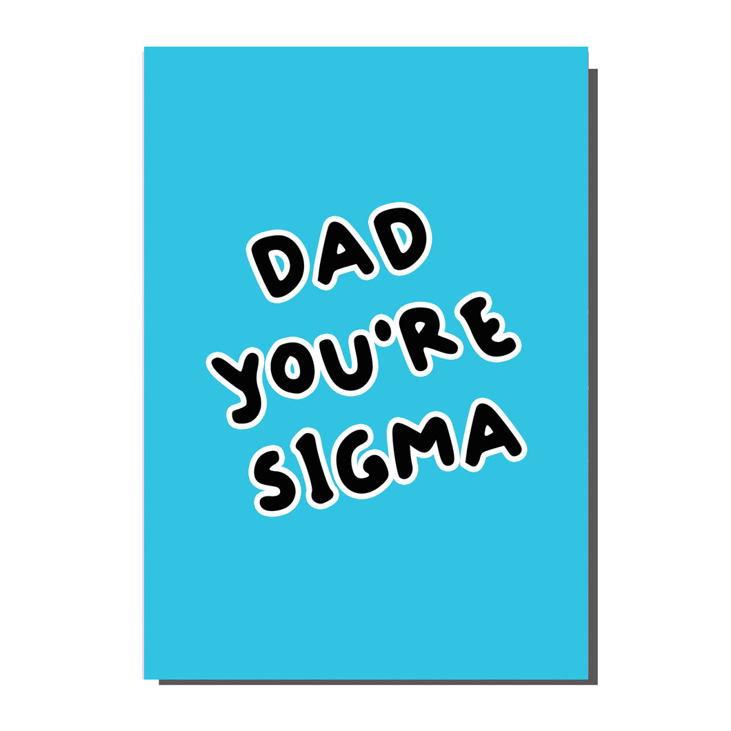 Dad You're Sigma Greetings Card
