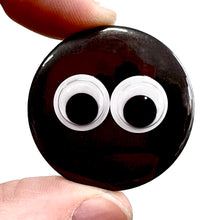 Load image into Gallery viewer, Black Google Eyed Button Pin Badge

