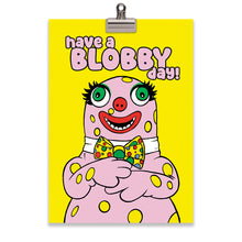 Load image into Gallery viewer, Have A Blobby Day A4 Art Print
