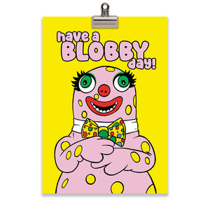 Have A Blobby Day A4 Art Print