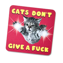 Load image into Gallery viewer, Cats Don't five A F*** Drinks Coaster
