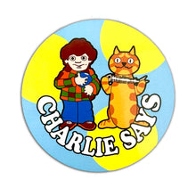 Load image into Gallery viewer, Charlie Says Drinks Coaster
