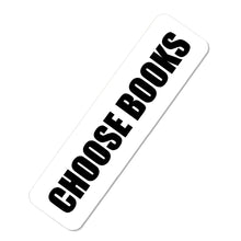 Load image into Gallery viewer, Choose Books Bookmark
