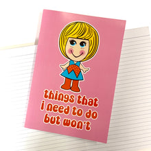 Load image into Gallery viewer, Things I Need To Do But Won't Notebook
