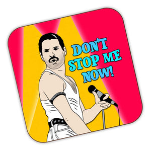 1980s Style Don't Stop Me Now Inspired Drinks Coaster