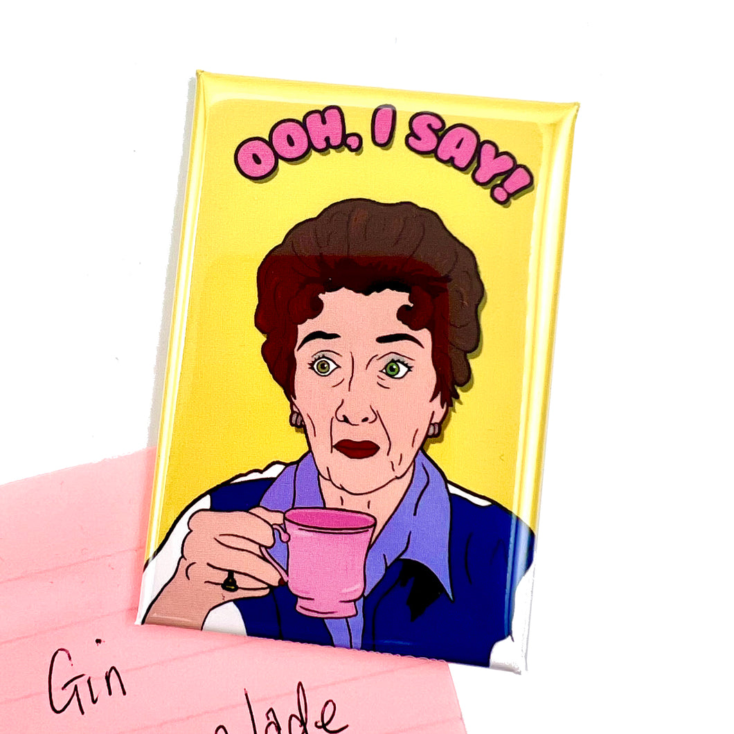 Dot Cotton Ooh I Say Fridge Magnet