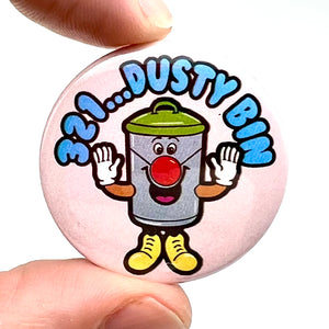 321... Dusty Bin Game Show Inspired  Button Pin Badge