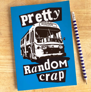 Petty Random Crap Punk Inspired Notebook
