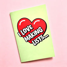 Load image into Gallery viewer, I ❤️ Making Lists Notebook
