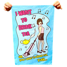 Load image into Gallery viewer, I want to drink tea! Freddie Tea Towel
