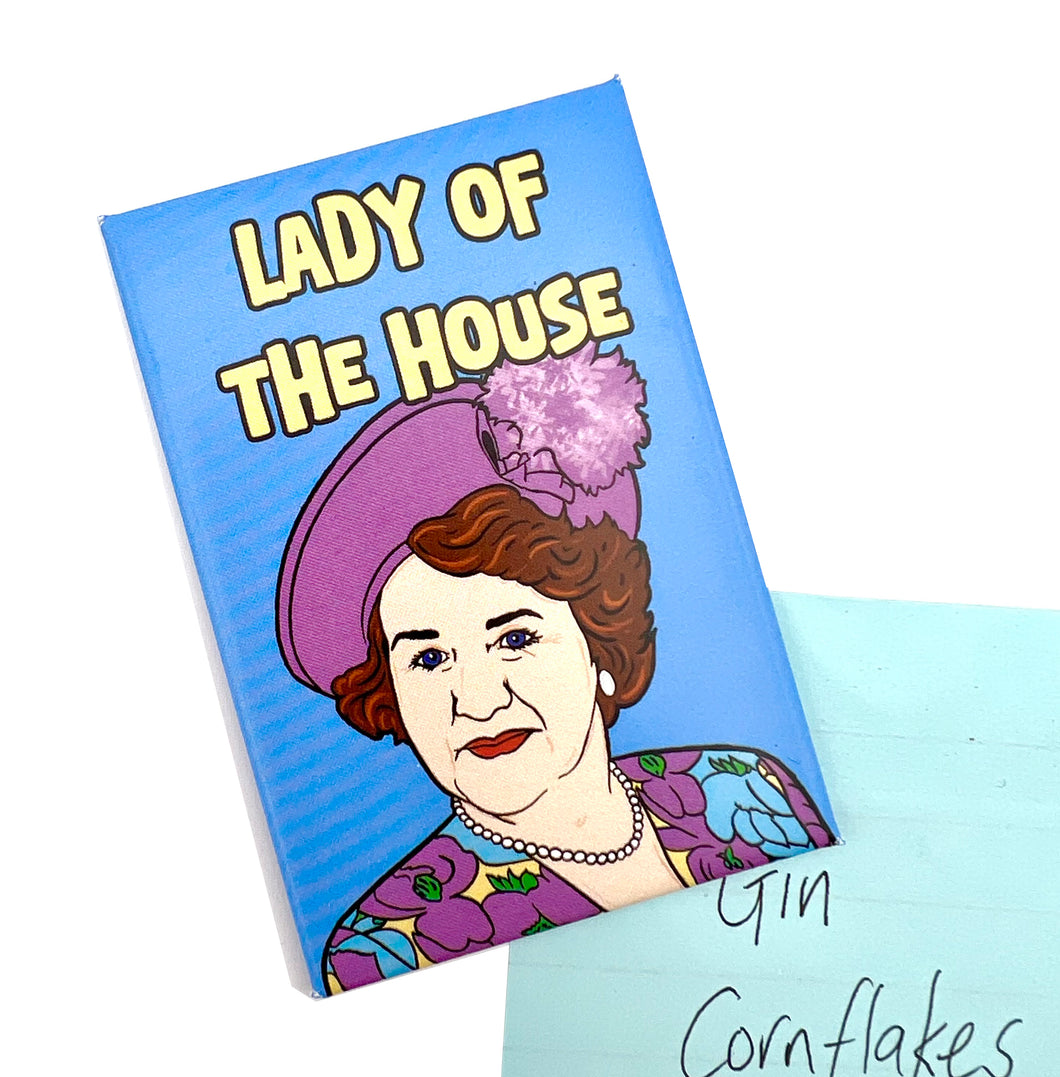 Lady Of The House Inspired Fridge Magnet