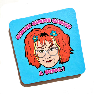 Gimme Gimme Gimme A Drink Drinks Coaster