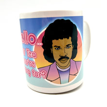 Load image into Gallery viewer, Hello Is It tea You&#39;re Looking For Lionel Richie Inspired Ceramic Mug
