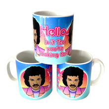 Load image into Gallery viewer, Hello Is It tea You&#39;re Looking For Lionel Richie Inspired Ceramic Mug
