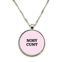 Load image into Gallery viewer, Nosy C***t Necklace
