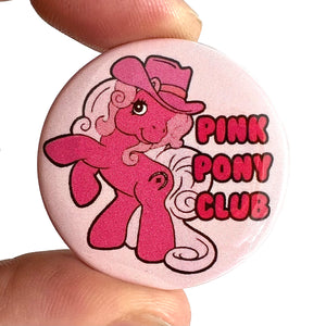 Pink Pony Club Button Pin Badge