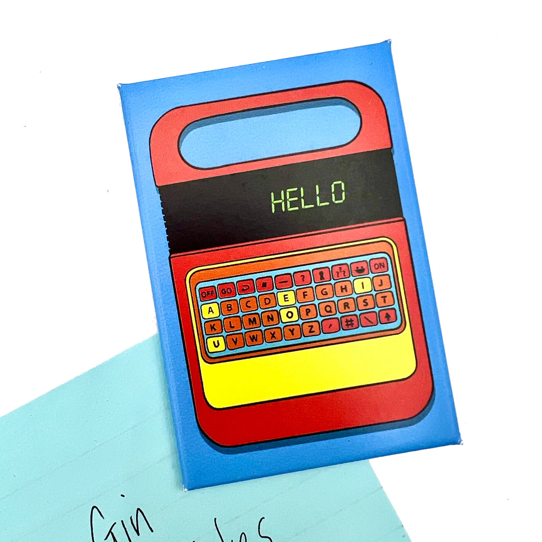 Speak & Spell Inspired Fridge Magnet