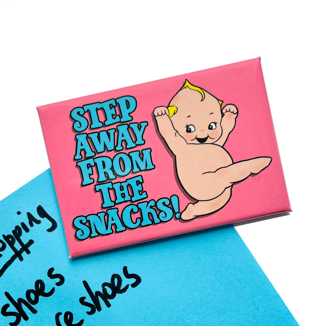 Step Away From The Snacks Kewpie Fridge Magnet