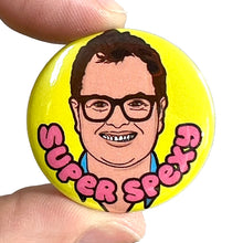 Load image into Gallery viewer, Super Spexy Button Pin Badge
