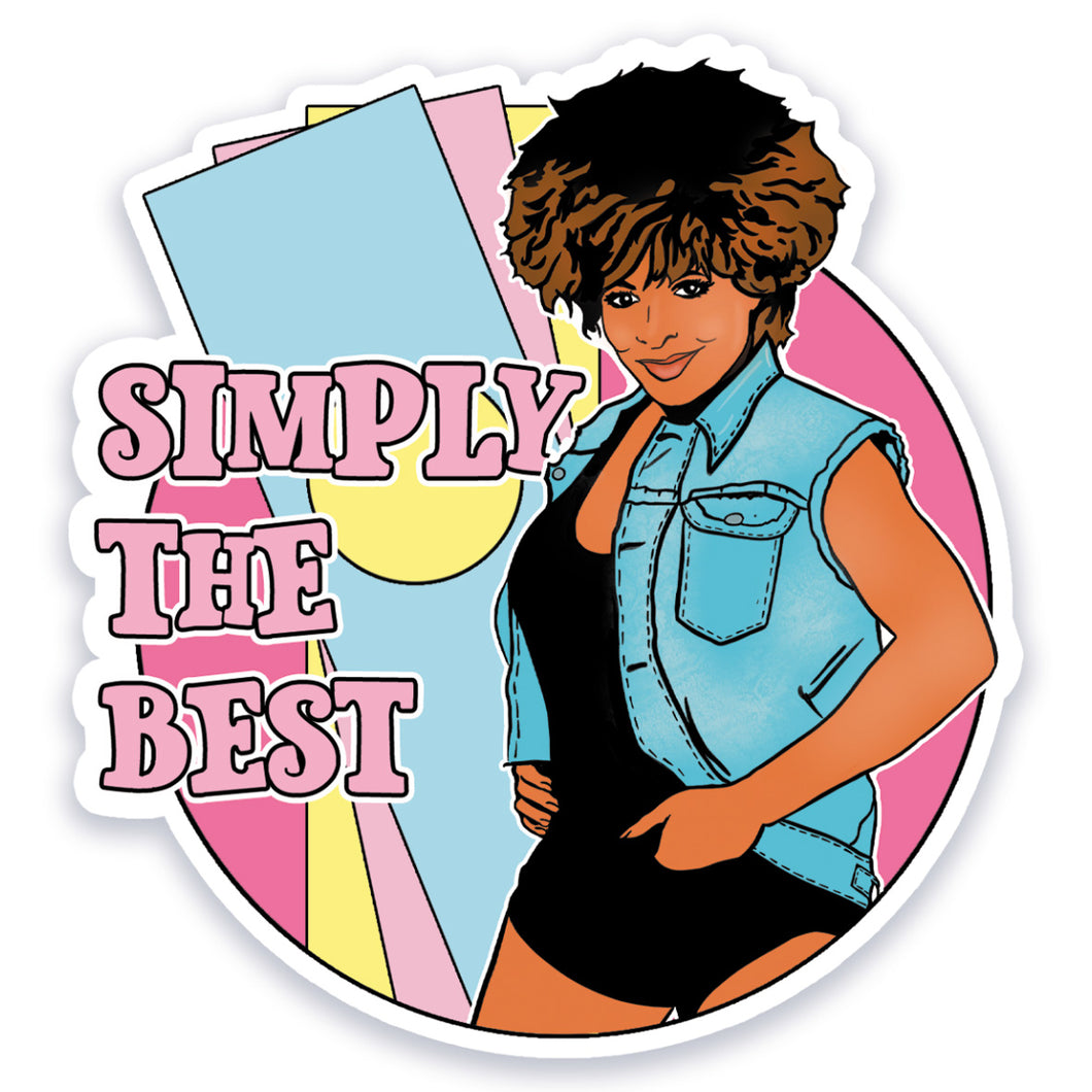 Simply The Best 1980s Tina Inspired Vinyl Sticker