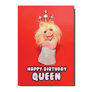 Happy Birthday Queen Greetings Card