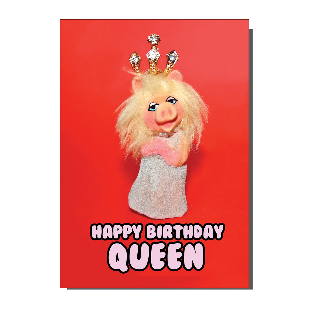 Happy Birthday Queen Greetings Card